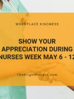 Show your appreciation during nurses week mAY 6-12